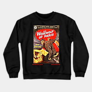 THE WEREWOLF OF PARIS by Guy Endore Crewneck Sweatshirt